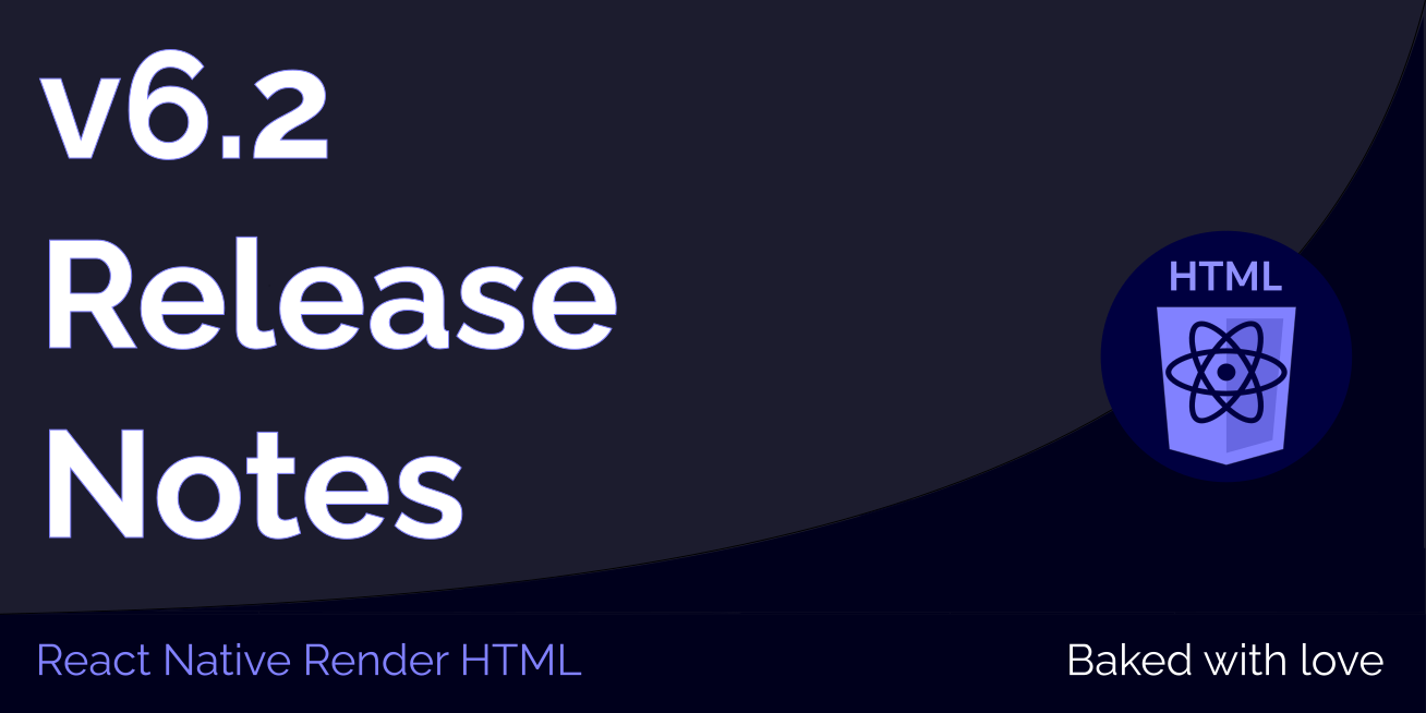 what-s-new-in-v6-2-react-native-render-html